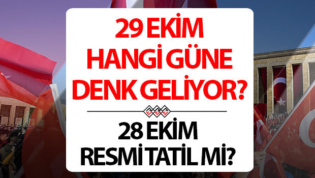 29 ekim resmi tatil mi kac gun tatil 2025 29 ekim hangi gun okullar tatil mi 28 ekim yarim gun 29 ekim cumhuriyet bayrami tatil tarihi jatX9tCw.jpg