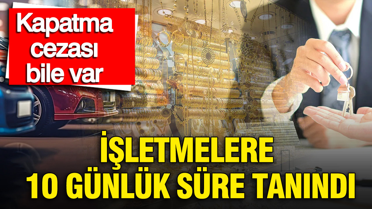 Kuyumculuk, Emlak ve Araç Satışında Yeni Denetim Dönemi: Sıkı Düzenlemeler Geldi